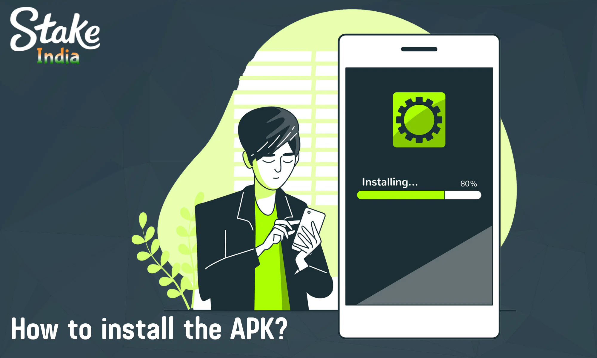 Step by step how to install Stake APK on Android