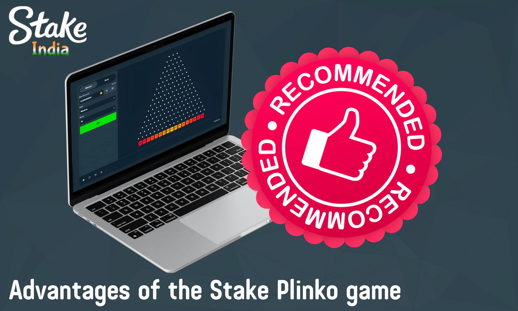 The main advantages of playing Stake Plinko