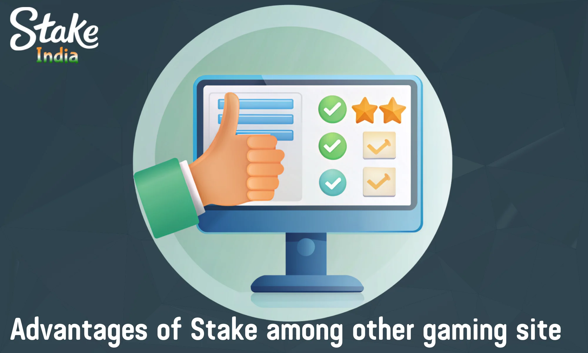 The main advantages that Stake casino provides to Indian players